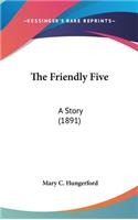 The Friendly Five