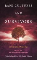 Rape Cultures and Survivors [2 Volumes]