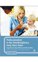 Professionalism in the Interdisciplinary Early Years Team