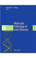 Molecular Pathology of Liver Diseases