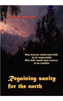 Regaining Sanity for the Earth