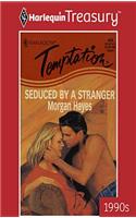 Seduced by a Stranger