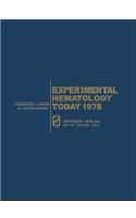 Experimental Hematology Today 1978
