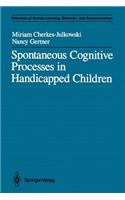 Spontaneous Cognitive Processes in Handicapped Children