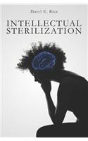 Intellectual Sterilization