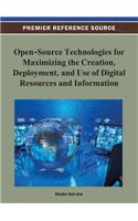 Open-Source Technologies for Maximizing the Creation, Deployment, and Use of Digital Resources and Information