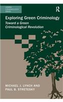 Exploring Green Criminology