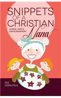 Snippets of a Christian Nana: Humor, Hope and Encouragement