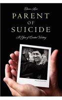 Parent of Suicide: A Year of Creative Writing(English)