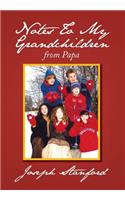 Notes to My Grandchildren