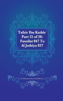 Tafsir Ibn Kathir Part 25 of 30