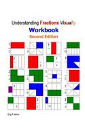 Understanding Fractions Visually Workbook Second Edition