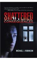 Shattered Consequences