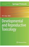 Developmental and Reproductive Toxicology