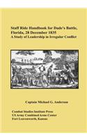 Staff Ride Handbook for Dade's Battle, Florida, 28 December 1835