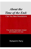 About the Time of the End