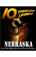 10 Treasure Legends! Nebraska