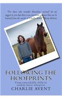 Following the Hoofprints: From Un-Teachable Child to Student Horse Whisperer