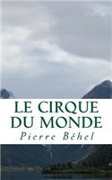 Le Cirque du Monde