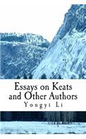 Essays on Keats and Other Authors