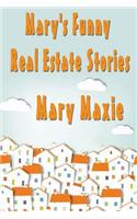 Mary's Funny Real Estate Stories