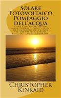 Solare Fotovoltaico Pompaggio dell'acqua