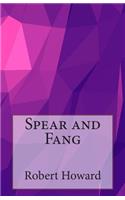 Spear and Fang