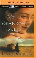 Not a Sparrow Falls