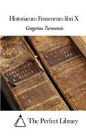 Historiarum Francorum libri X