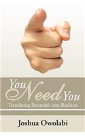 You Need You: Translating Potentials into Realities(English)