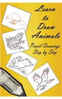 Learn to Draw Animals