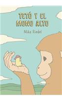 Teto and the Tall Monkey (Spanish)