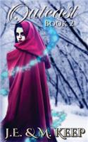 Outcast - Book 2