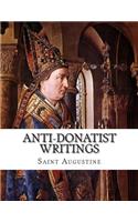 Anti-Donatist Writings