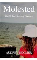 Molested: One Mother's Shocking Discovery
