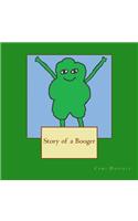 Story of a Booger: (English)