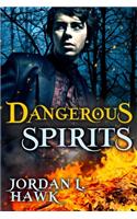 Dangerous Spirits