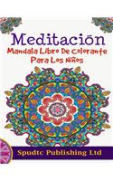 Meditación Mandala Libro De Colorante Para Los Niños