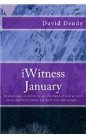 My January iWitness