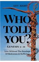 Who Told You That You Are Naked? Genesis 3