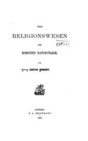 Das Religionswesen der Rohesten Naturvölker