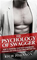 Psychology Of Swagger