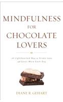Mindfulness for Chocolate Lovers