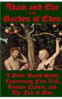 Adam and Eve in the Garden of Eden