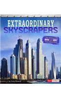 Extraordinary Skyscrapers: The Science of How and Why They Were Built