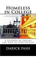 Homeless in College: A Logbook of Failure and How to Find Success