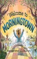 Welcome to Morningtown