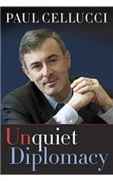 Unquiet Diplomacy