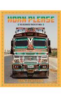 Horn Please: The Decorated Trucks of India