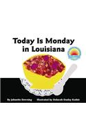 Today Is Monday In Louisiana